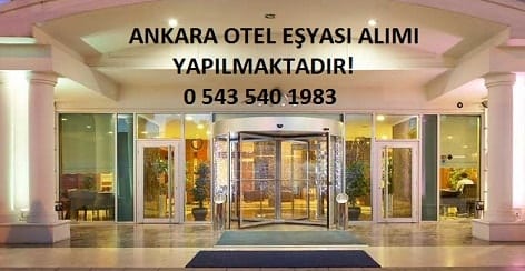 ANKARA OTEL EŞYASI ALANLAR