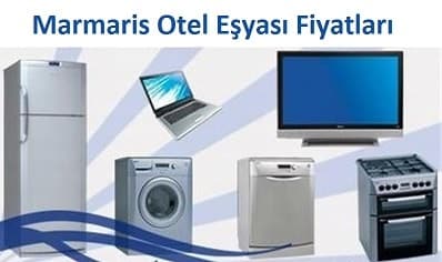 MARMARİS OTEL EŞYASI ALANLAR