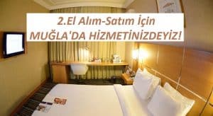 Muğla otel eşyası alanlar