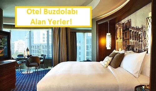 OTEL BUZDOLABI ALAN YERLER