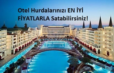 OTEL HURDASI ALANLAR İSTANBUL